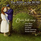THE BIRD IN THE BUSH: Traditional Songs of Love & Lust (Topic)