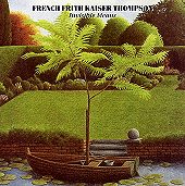 French Frith Kaiser Thompson INVISIBLE MEANS (Windham Hill)